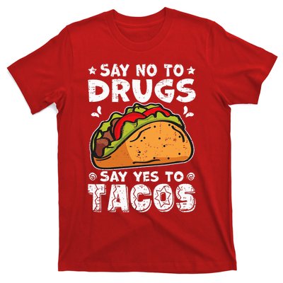 Red Ribbon Week Say No To Drugs Say Yes To Tacos Taco T-Shirt