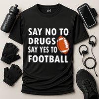 Red Ribbon Week Say No To Drugs Say Yes To Football Cooling Performance Crew T-Shirt