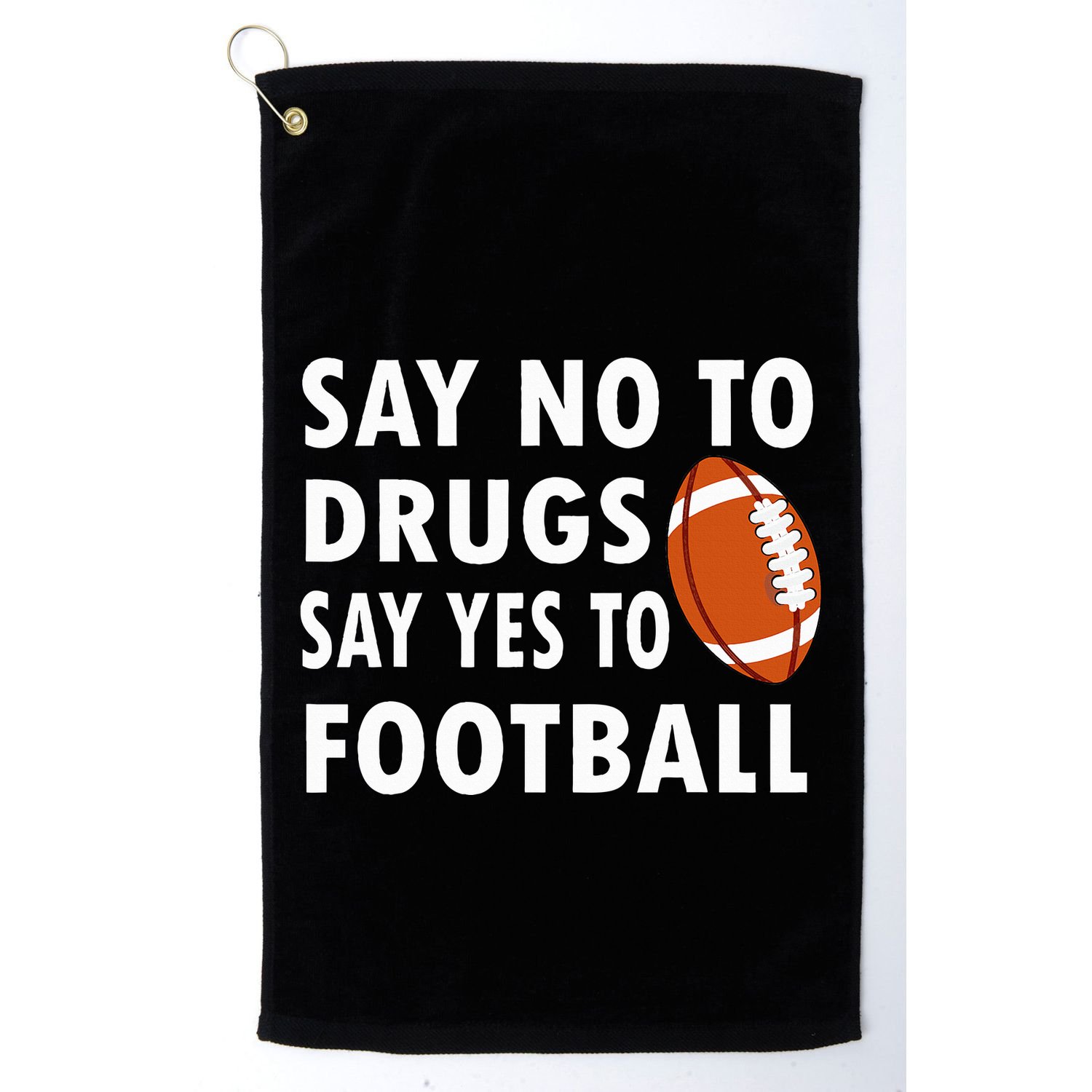 Red Ribbon Week Say No To Drugs Say Yes To Football Golf Towel