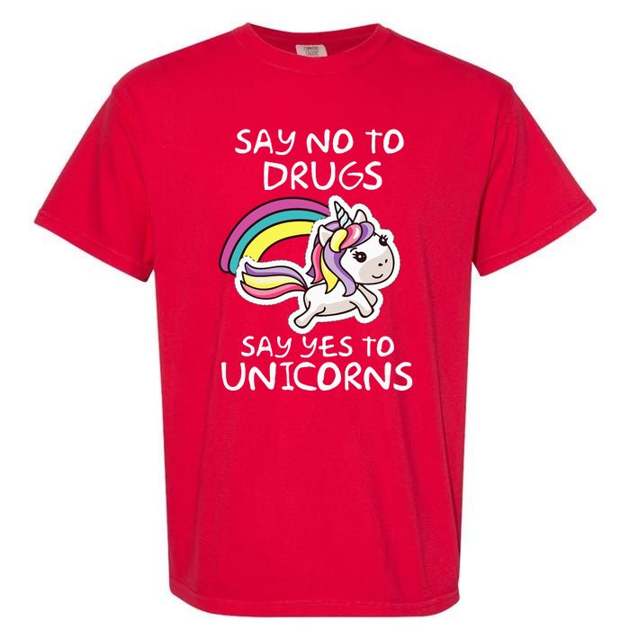 Red Ribbon Week  Say No Say Yes to Unicorns Garment-Dyed Heavyweight T-Shirt