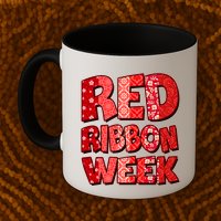Red Ribbon Weekend Substance Abuse Awareness Mug