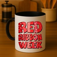 Red Ribbon Weekend Substance Abuse Awareness Mug