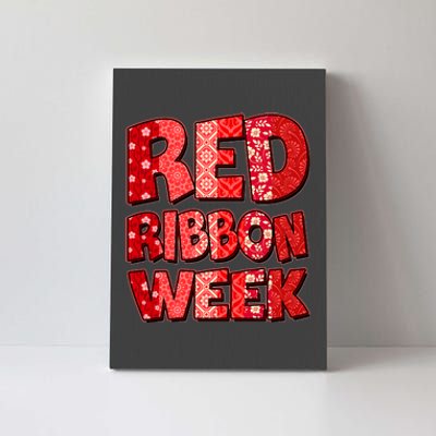 Red Ribbon Weekend Substance Abuse Awareness Canvas