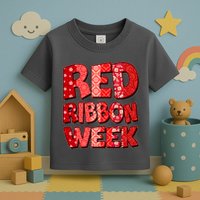 Red Ribbon Weekend Substance Abuse Awareness Toddler T-Shirt