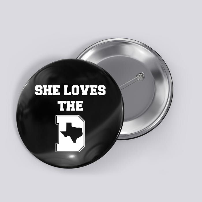 Ruby Reid Wearing She Loves The D Dallas Texas Button
