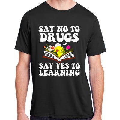 Red Ribbon Week Say No Say Yes to Learning Teacher Adult ChromaSoft Performance T-Shirt