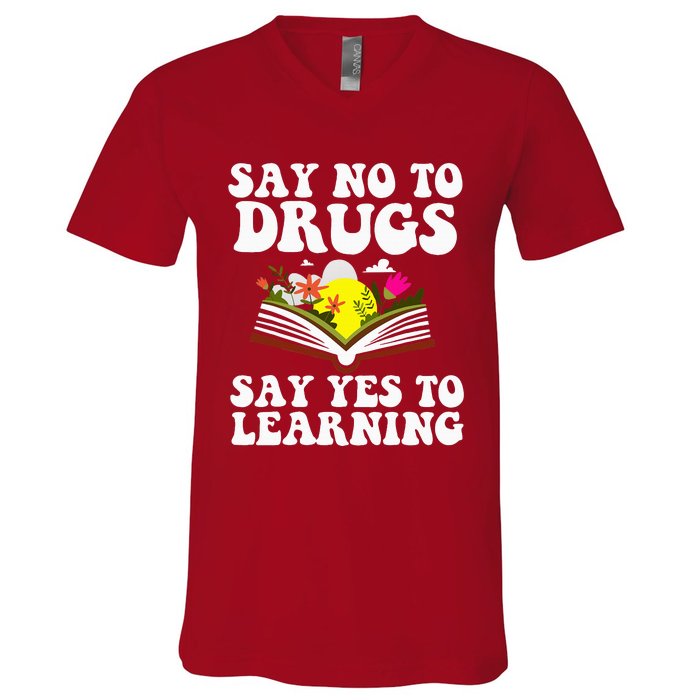 Red Ribbon Week Say No Say Yes to Learning Teacher V-Neck T-Shirt