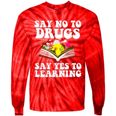 Red Ribbon Week Say No Say Yes to Learning Teacher Tie-Dye Long Sleeve Shirt