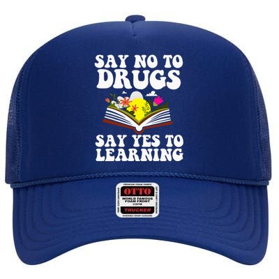 Red Ribbon Week Say No Say Yes to Learning Teacher High Crown Mesh Back Trucker Hat