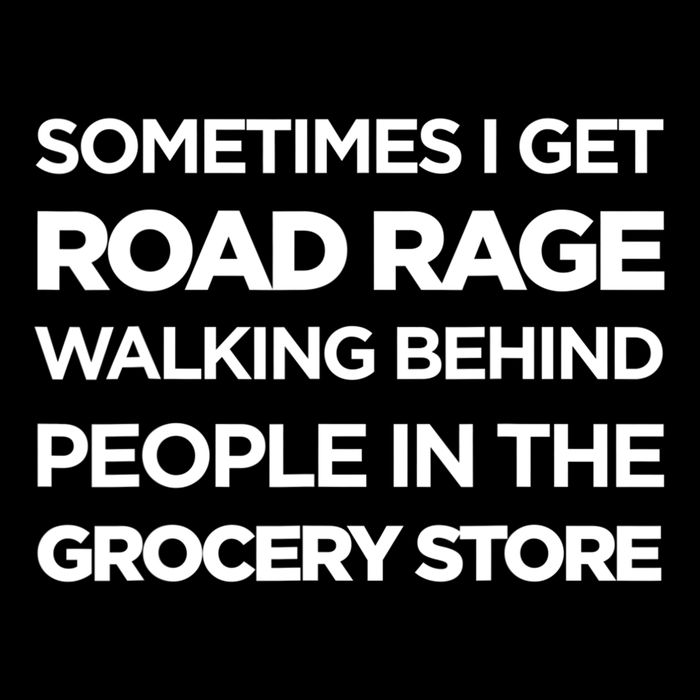 Road Rage Walking Behind People In The Grocery Store Gift Sustainable Bucket Hat