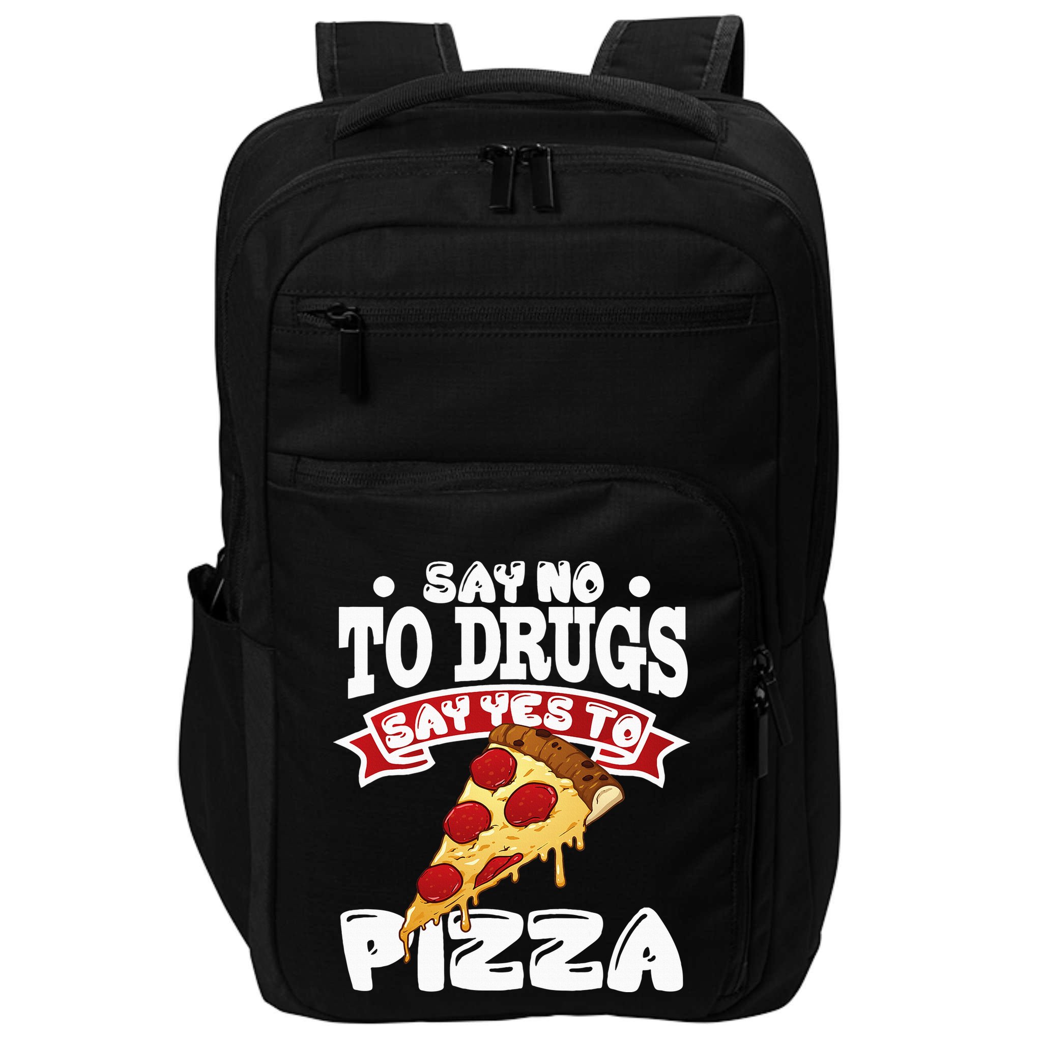 Red Ribbon Week Say No To Drugs Say Yes To Pizza Impact Tech Backpack