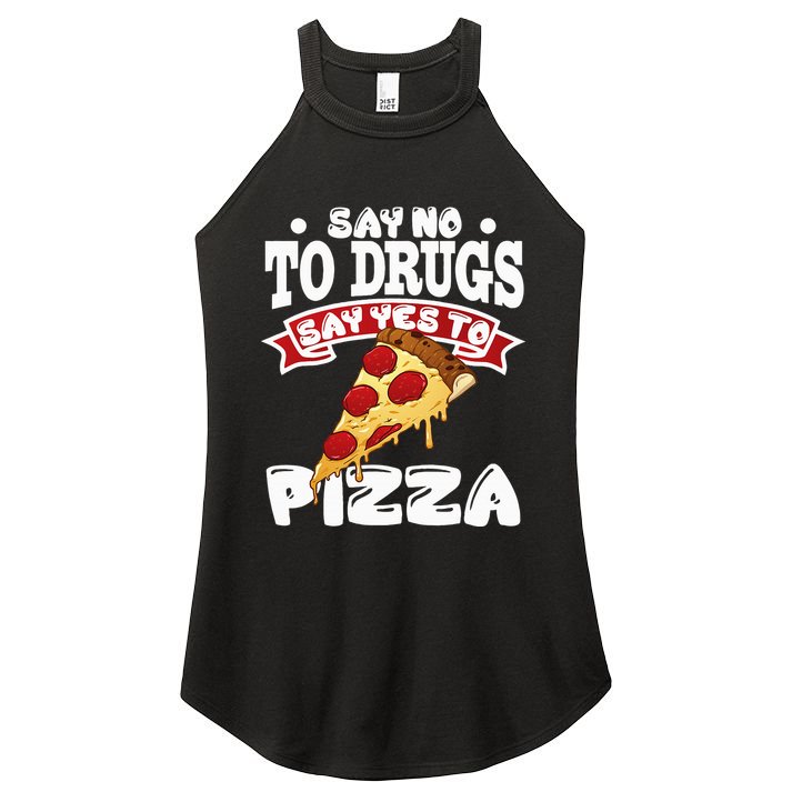 Red Ribbon Week Say No To Drugs Say Yes To Pizza Women's Perfect Tri Rocker Tank