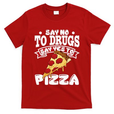 Red Ribbon Week Say No To Drugs Say Yes To Pizza T-Shirt