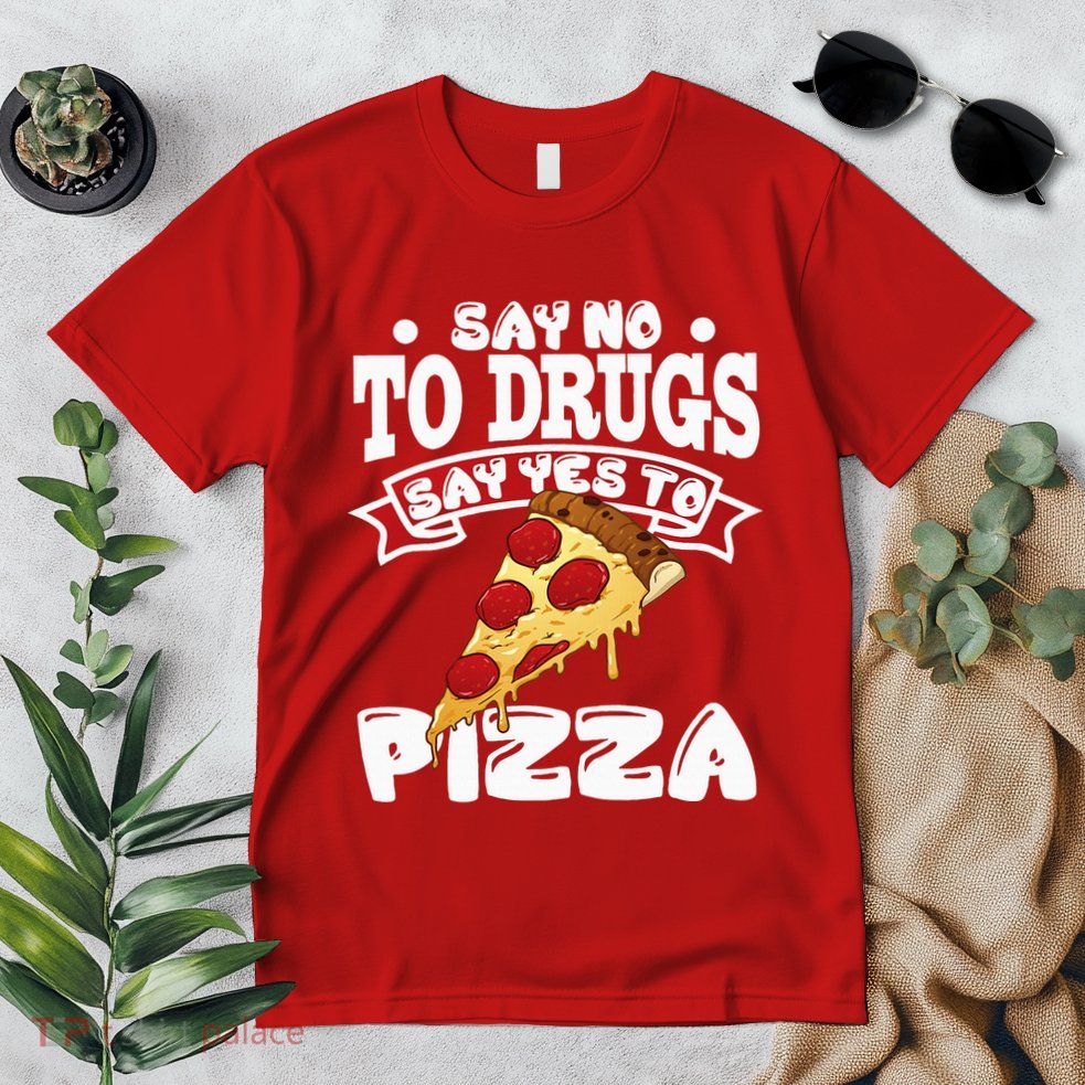 Red Ribbon Week Say No To Drugs Say Yes To Pizza Premium T-Shirt