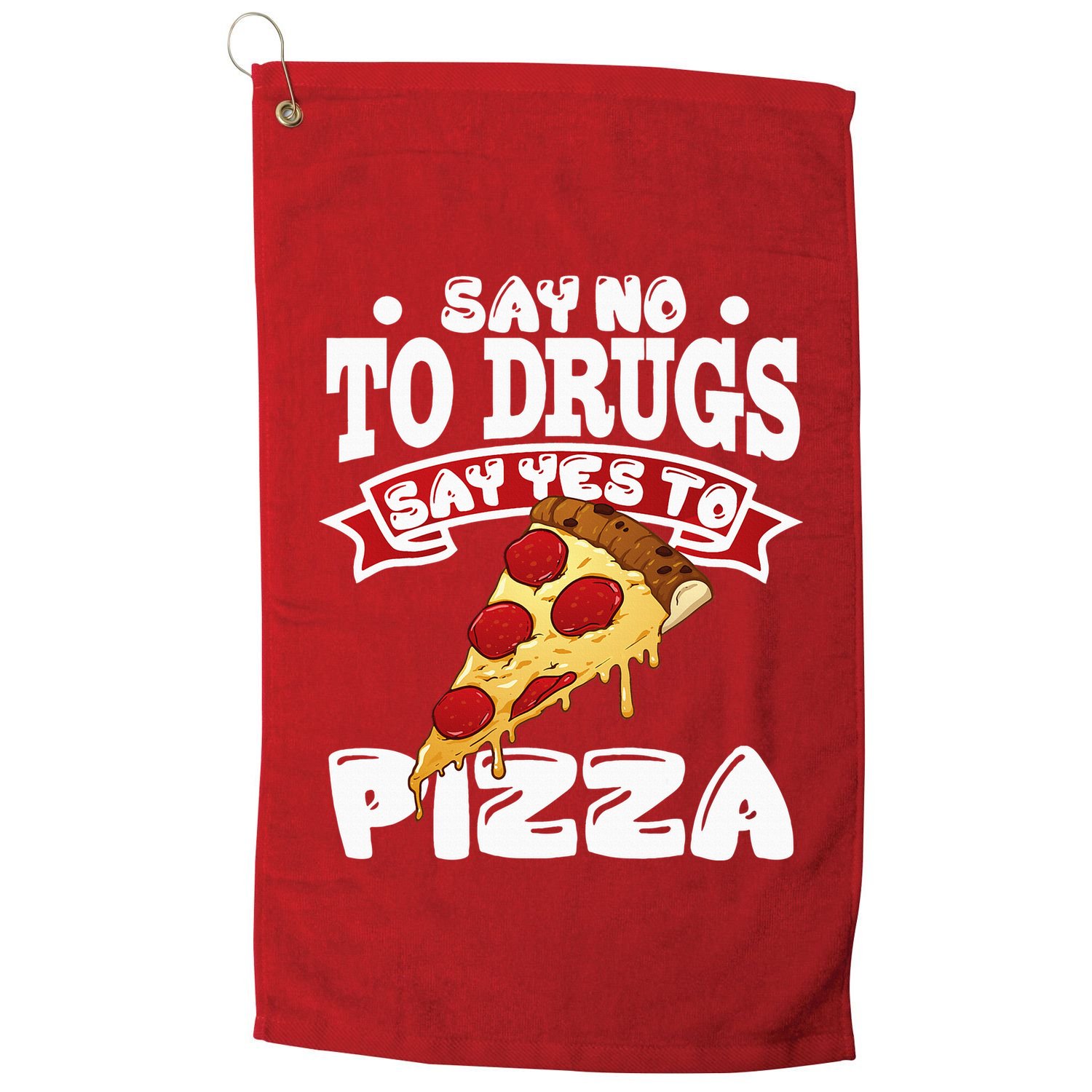 Red Ribbon Week Say No To Drugs Say Yes To Pizza Golf Towel
