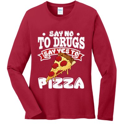Red Ribbon Week Say No To Drugs Say Yes To Pizza Ladies Long Sleeve Shirt