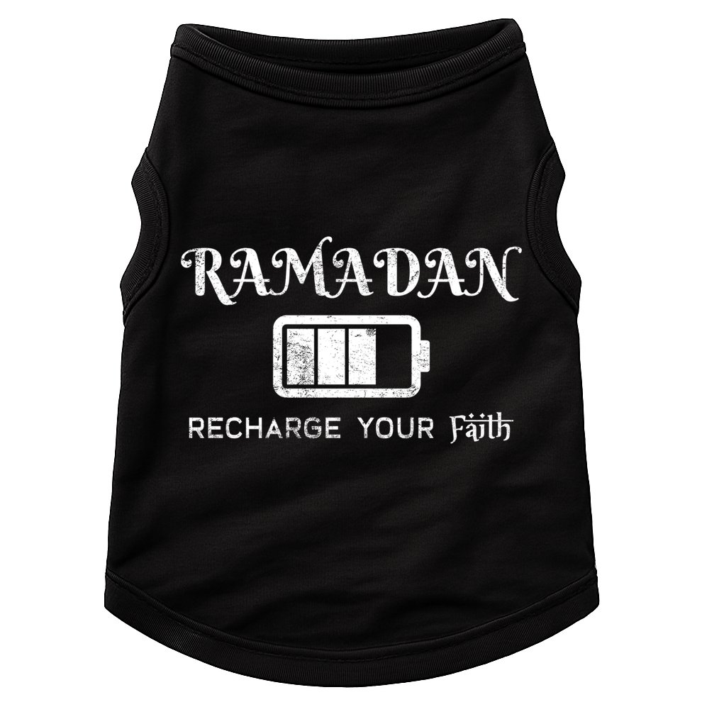 Ramadan Recharge Your Faith Islamic Fasting Clothing Muslim Meaningful Gift Doggie Tank
