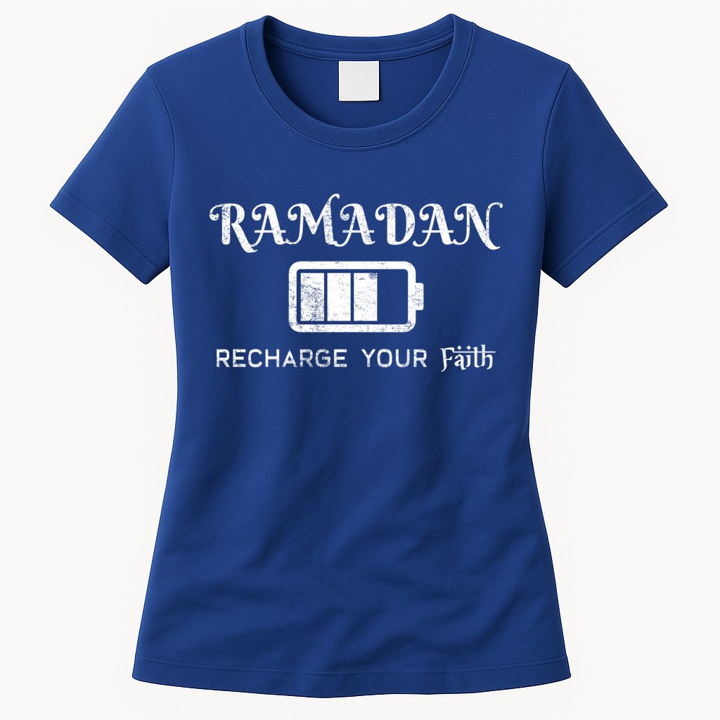 Ramadan Recharge Your Faith Islamic Fasting Clothing Muslim Meaningful Gift Womens T-Shirt