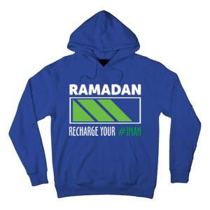 Ramadan Recharge Your I Fasting Muslim Ramadan Kareem Funny Gift Tall Hoodie