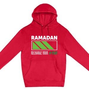 Ramadan Recharge Your I Fasting Muslim Ramadan Kareem Funny Gift Premium Pullover Hoodie