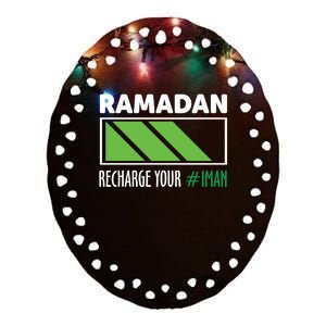 Ramadan Recharge Your I Fasting Muslim Ramadan Kareem Funny Gift Ceramic Oval Ornament