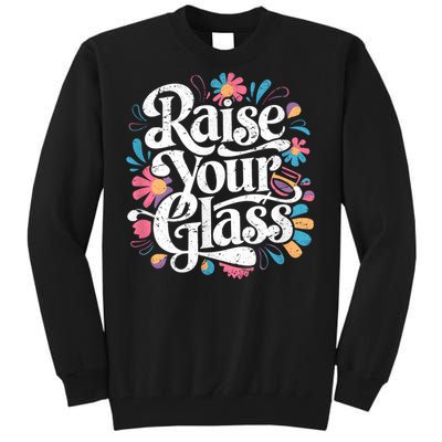 Retro Raise Your Glass Party Cheers Tall Sweatshirt