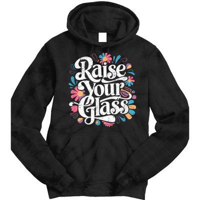 Retro Raise Your Glass Party Cheers Tie Dye Hoodie