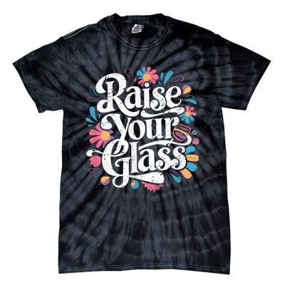 Retro Raise Your Glass Party Cheers Tie-Dye T-Shirt