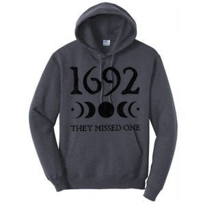 Retro Salem 1692 They Missed One Funny Moon Crescent Tall Hoodie