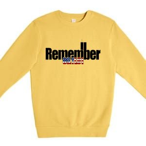 Remember September 11th 09.11.01 Premium Crewneck Sweatshirt