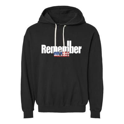 Remember September 11th 09.11.01 Garment-Dyed Fleece Hoodie