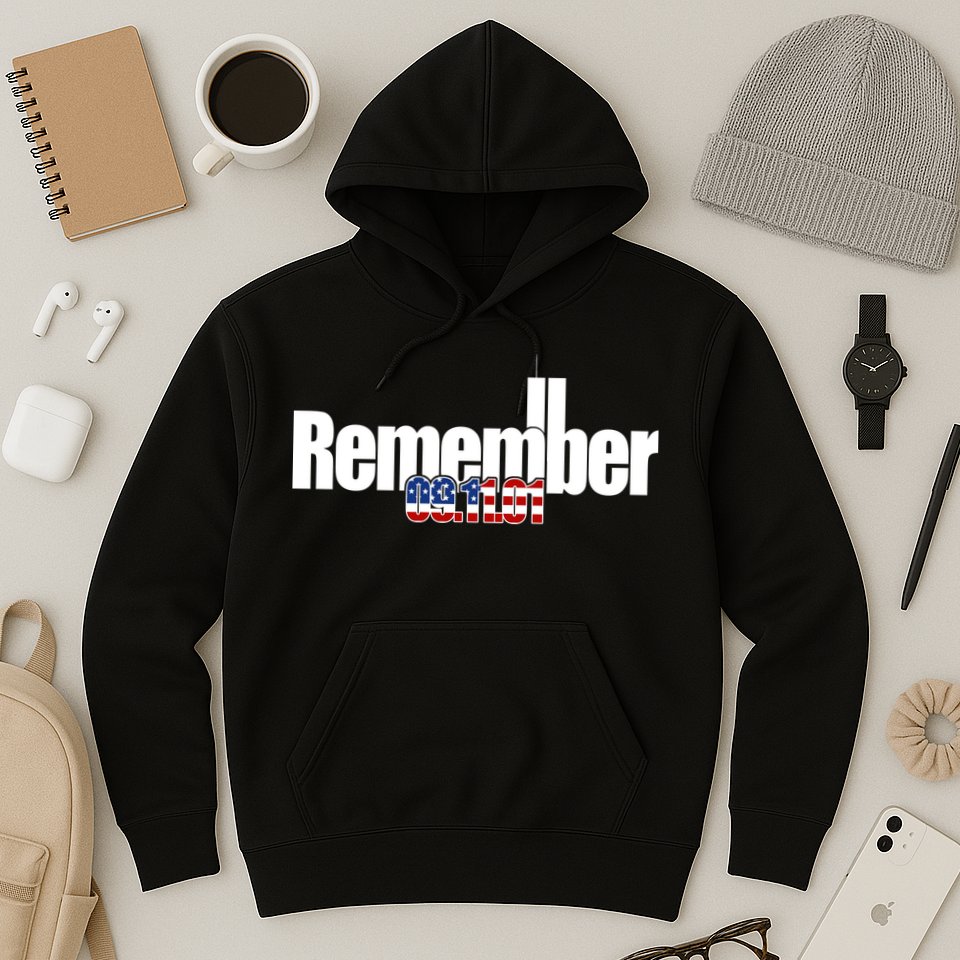 Remember September 11th 09.11.01 Hoodie
