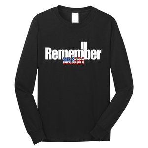 Remember September 11th 09.11.01 Long Sleeve Shirt