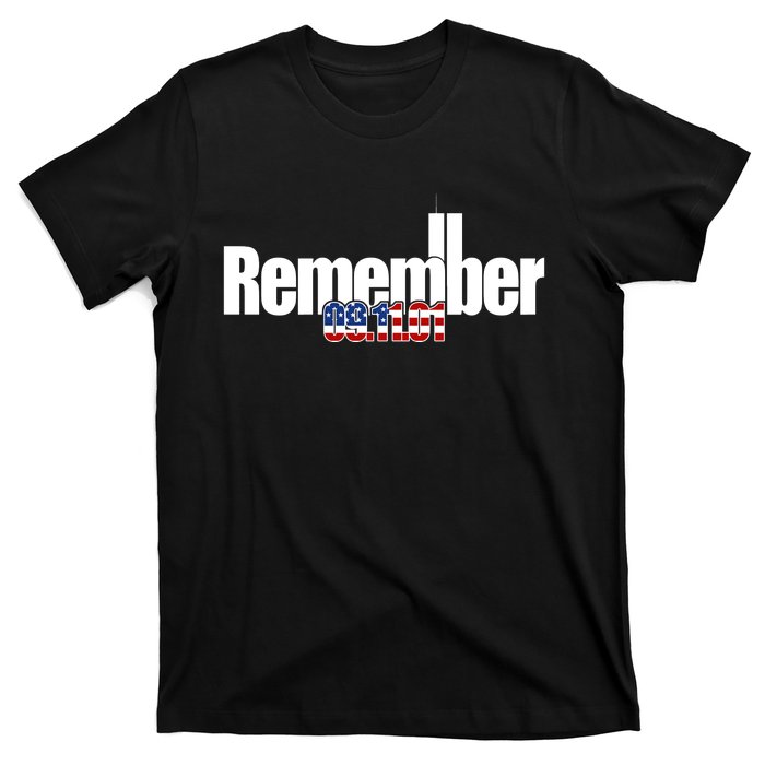 Remember September 11th 09.11.01 T-Shirt