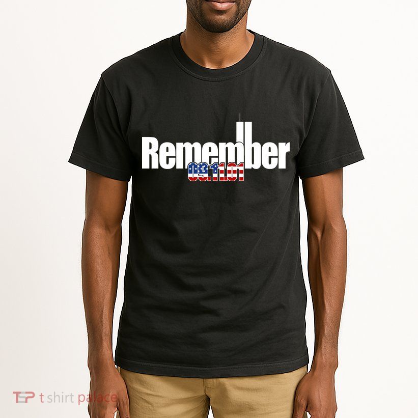 Remember September 11th 09.11.01 Tall T-Shirt