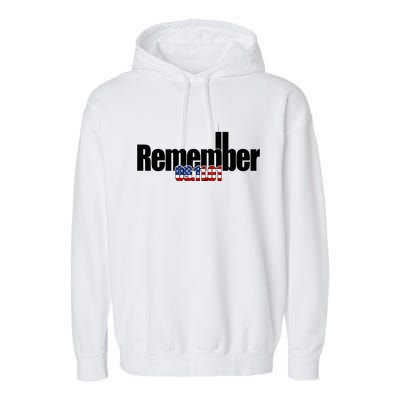 Remember September 11th 09.11.01 Garment-Dyed Fleece Hoodie