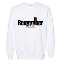Remember September 11th 09.11.01 Garment-Dyed Sweatshirt