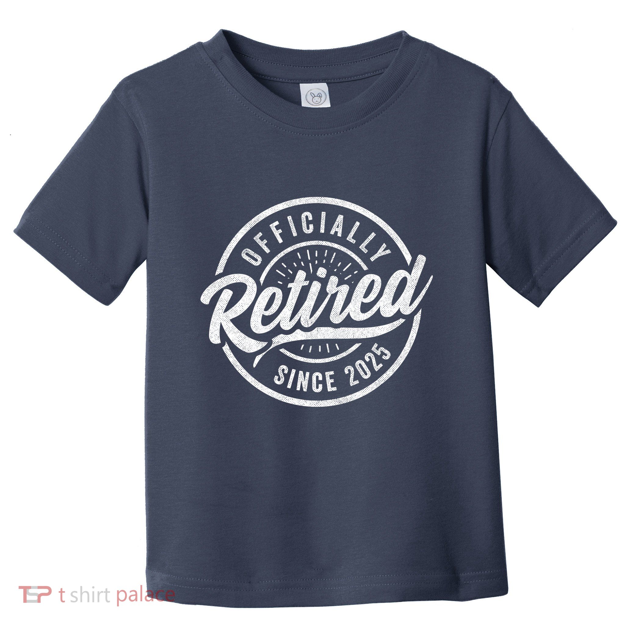 Retired Since 2025 2025 Retirement Toddler T-Shirt