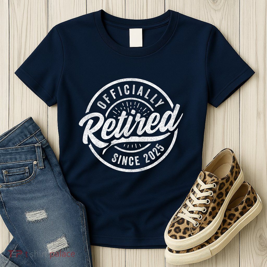 Retired Since 2025 2025 Retirement Womens T-Shirt