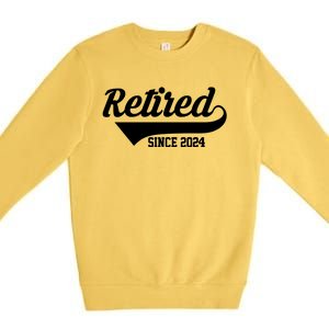 Retired Since 2024 Retirement Gift Premium Crewneck Sweatshirt