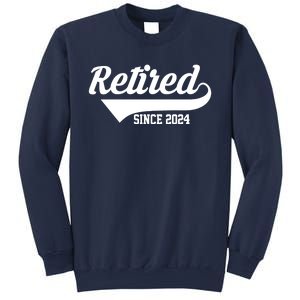 Retired Since 2024 Retirement Gift Sweatshirt