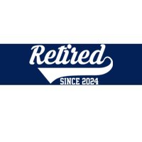 Retired Since 2024 Retirement Gift Bumper Sticker