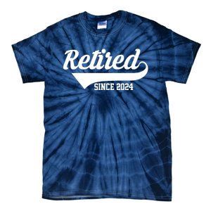 Retired Since 2024 Retirement Gift Tie-Dye T-Shirt