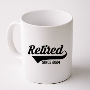 Retired Since 2024 Retirement Gift Coffee Mug