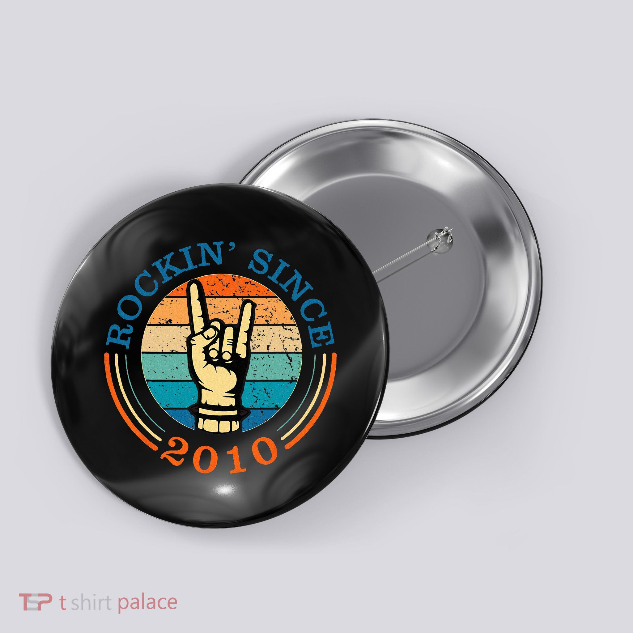 Rockin Since 2010 For Classic Rock Music Button