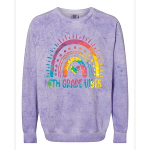 Rainbow Sixth 6Th Grade Vibes Back To School Tie Dye Gift Colorblast Crewneck Sweatshirt