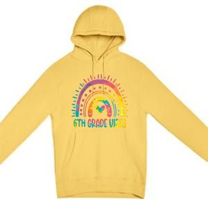 Rainbow Sixth 6Th Grade Vibes Back To School Tie Dye Gift Premium Pullover Hoodie