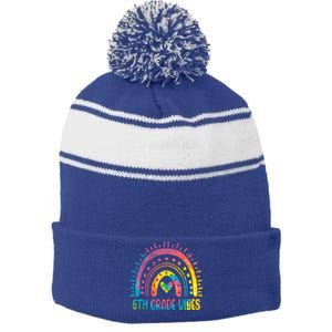 Rainbow Sixth 6Th Grade Vibes Back To School Tie Dye Gift Stripe Pom Pom Beanie