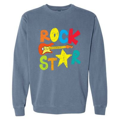 Rock Star And Guitar Long Live Rock And Roll Garment-Dyed Sweatshirt