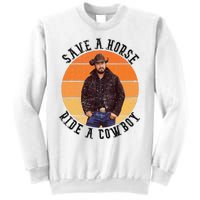 Retro Save A Horse Ride A Cow Western Country Cow Gift Sweatshirt